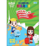 O Livro de Colorir Luccas e Gi Viajando Pelo Mundo